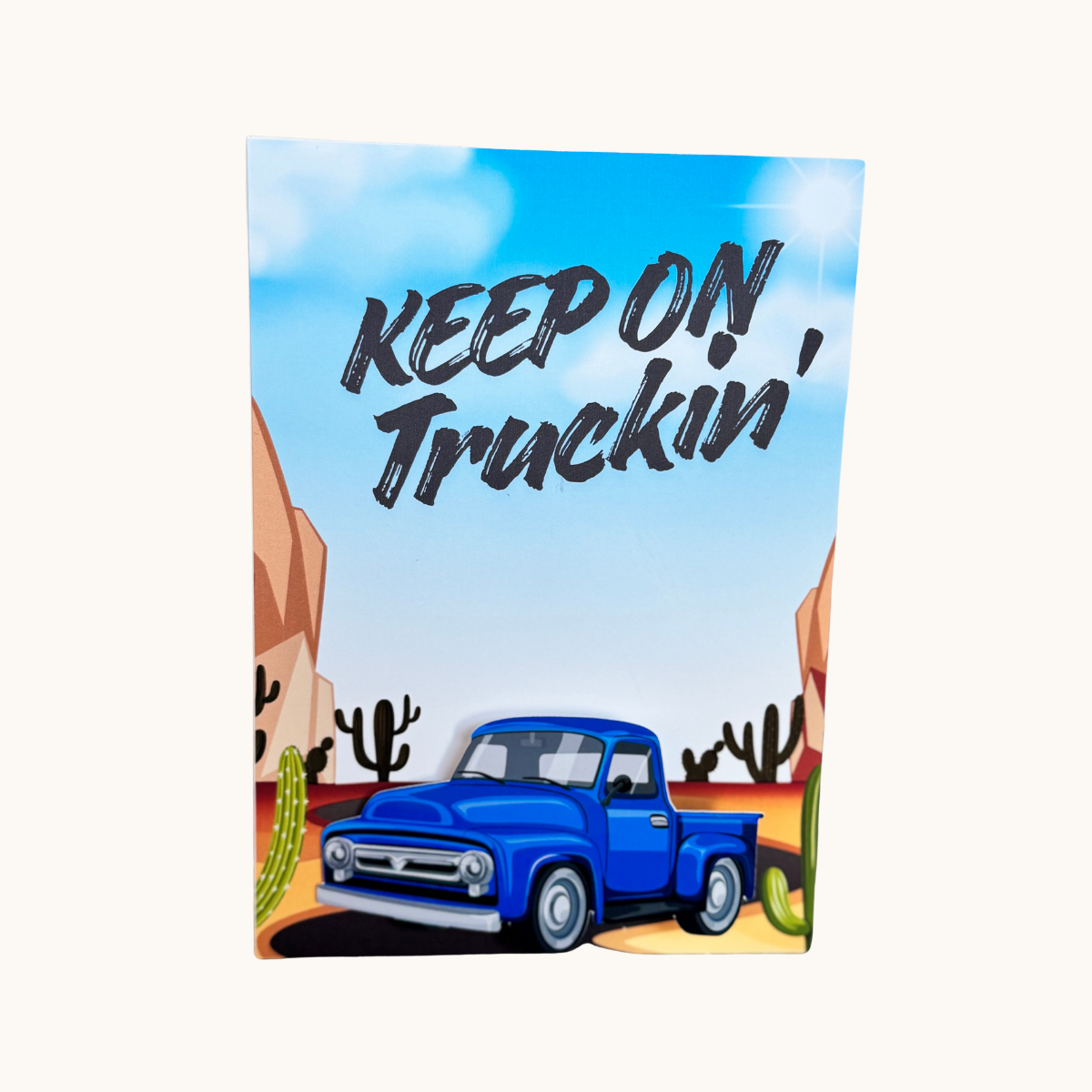 Keep On Truckin' Birthday Card
